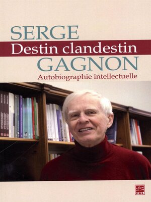 cover image of Destin clandestin.  Autobiographie intellectuelle